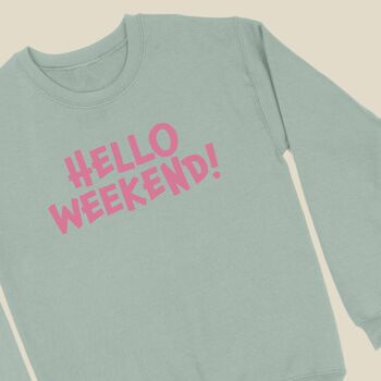 Hello Weekend Women's Sweatshirt, 2 of 4