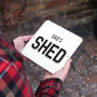 Personalised Garden Shed Sign For Dad, thumbnail 1 of 6