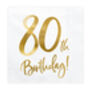 80th Birthday Gold And White Party Napkins X 20, thumbnail 2 of 2