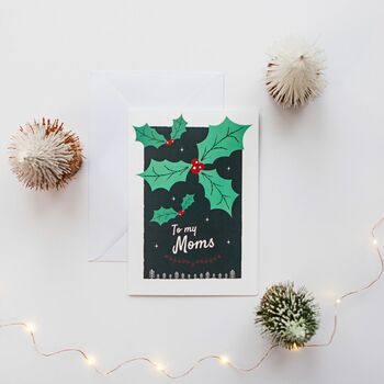 'To My Moms' Christmas Card For Lesbian Moms, Holly, 9 of 11