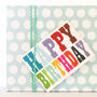 Happy Birthday Mini Card, thumbnail 5 of 5