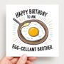 Egg Cellent Brother Birthday Card, thumbnail 2 of 2