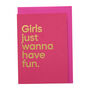 'Girls Just Wanna Have Fun' Streamable Song Card, thumbnail 1 of 2