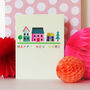 Mini Happy New Home Card, thumbnail 5 of 5