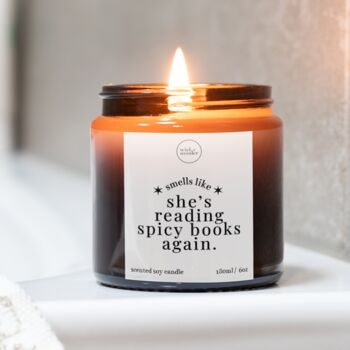 Reading Spicy Books Again Candle, Smutty Book Gifts, 3 of 11