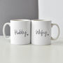 Hubby And Wifey Personalised Mug Set, thumbnail 1 of 4