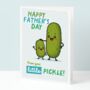 Little Pickle Fathers Day Card, thumbnail 1 of 4