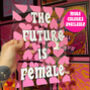 The Future Is Female Clear Acrylic Vinyl Plaque Decor, thumbnail 5 of 11