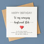 Personalised Birthday Card For Boyfriend Or Partner, thumbnail 1 of 8