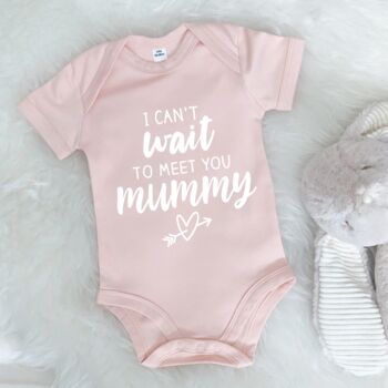I Can't Wait To Meet You Mummy Babygrow, 5 of 8