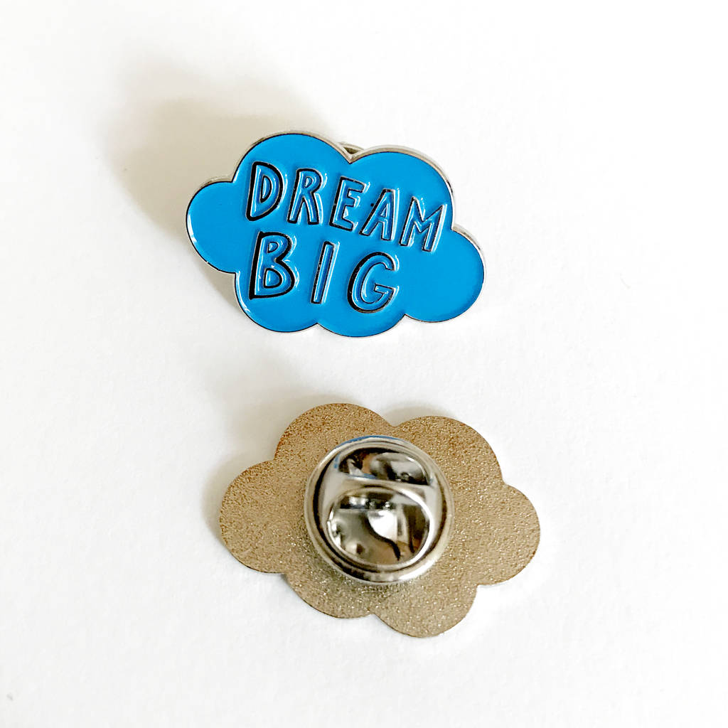 Dream Big Enamel Pin By Karin Åkesson Design
