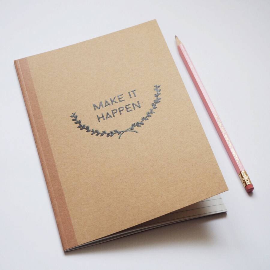 'Make It Happen' Recycled Kraft Notebook By Loving Dot