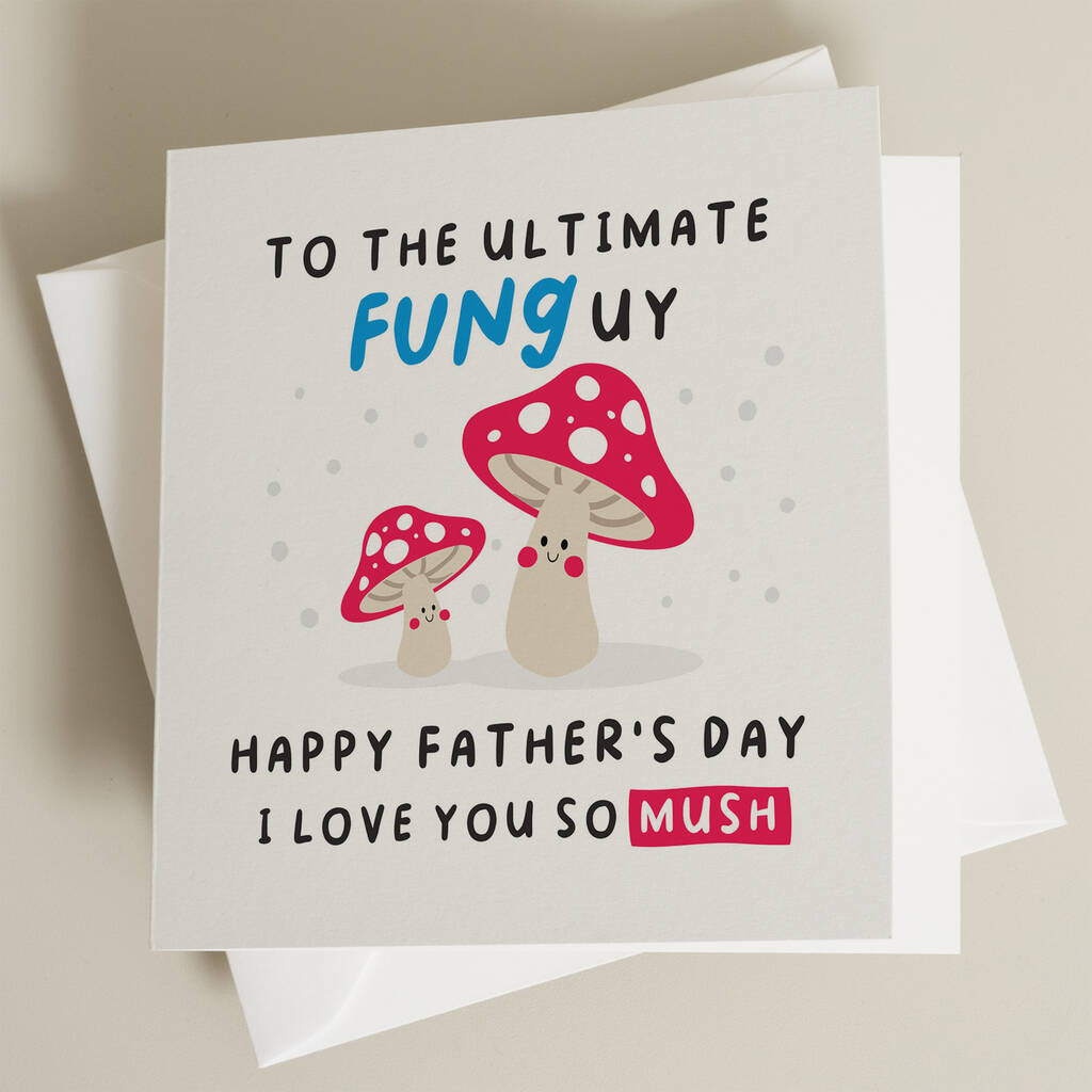 Ultimate Funguy Pun Fathers Day Card By Twist Stationery