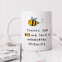 Personalised Mug 'Bee Ing Such A Wonderful Midwife', thumbnail 1 of 3