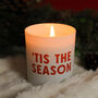 'Tis The Season Scented Natural Wax Candle, thumbnail 1 of 6