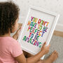 'You Don't Have To Be Perfect' Watercolour Print, thumbnail 1 of 5