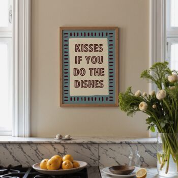 Kisses If You Do The Dishes Print, 4 of 6