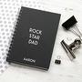 Personalised Rock Star Dad Notebook, thumbnail 1 of 3