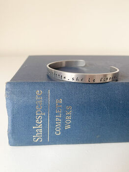 Stamped Aluminium Bracelet – 'Though She Be But Little, She Is Fierce' Shakespeare Quote, 3 of 8