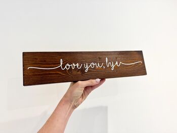 Personalised Wooden Plaque Family Love You Bye, 3 of 6