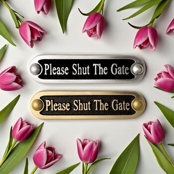Shut The Gate Metal Door Sign Modern, 6 of 6