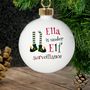 Personalised 'Under Elf Surveillance' Bauble, thumbnail 2 of 2