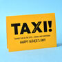 Taxi! Oops I Mean Dad Father's Day Card, thumbnail 3 of 3