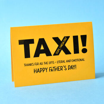 Taxi! Oops I Mean Dad Father's Day Card, 3 of 3