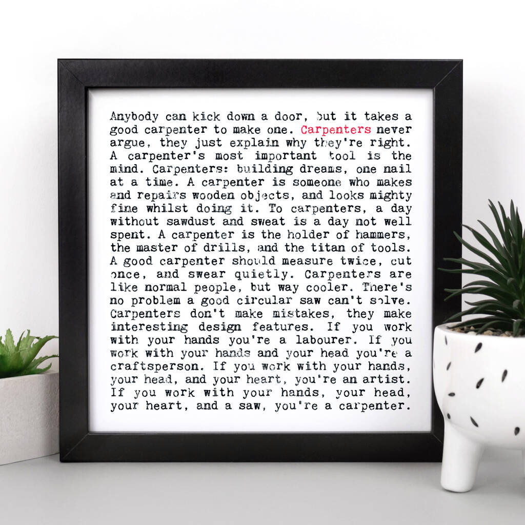 Carpenters Gift, Carpentry Quotes Print By Coulson Macleod