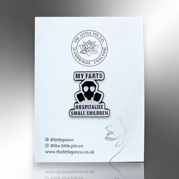 My Farts Hospitalize Small Children Gas Mask Enamel Pin Badge, Gift For Dad, Father's Day Gift, 4 of 8