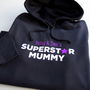 Personalised Superstar Mummy Hoodie, thumbnail 1 of 5