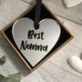 Best Mum/Nanny Mirror Heart Mother's Day Decoration, thumbnail 2 of 4