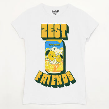 Zest Friends Women's Slogan T Shirt, 6 of 6