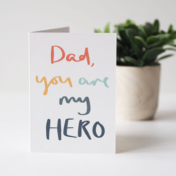 Dad You Are My Hero Father's Day Card, 2 of 3