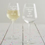 Personalised 'Pour Me Another' Wine Glass, thumbnail 3 of 5
