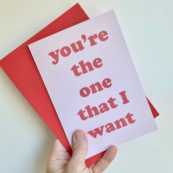 You're The One I Want Card, 3 of 3