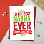 Best Nan, Granny, Nanny Ever Christmas Card, thumbnail 6 of 6