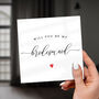 Will You Be My Bridesmaid Card, thumbnail 1 of 5