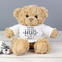 Personalised If You Need A Hug Teddy Bear, thumbnail 4 of 5