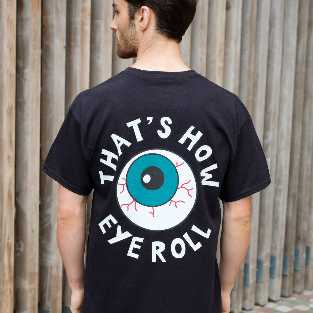 How Eye Roll Men's Graphic T Shirt 
