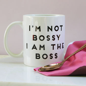 I'm Not Bossy I Am The Boss Ceramic Mug, 2 of 3