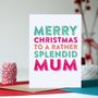 Merry Christmas Mum Greetings Card, thumbnail 1 of 2