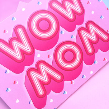 Wow Mom Mothers Day Greeting Card, 2 of 3