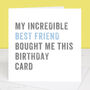 Personalised From Your Best Friend Birthday Card, thumbnail 2 of 4