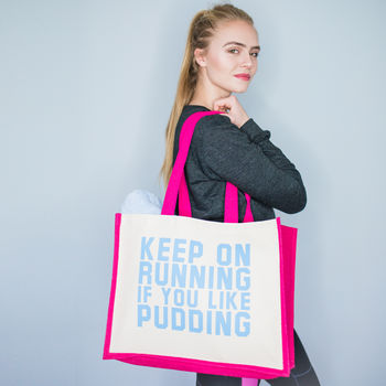 Slogan Gym Bag ‘Keep On Running If You Like Pudding’, 2 of 4