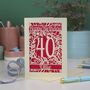 Personalised 40th Birthday Card Papercut Flower Design, thumbnail 6 of 7