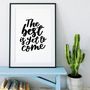The Best Is Yet To Come Typography Print, thumbnail 2 of 7
