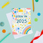 Neutral New Baby Card, Born In 2025, thumbnail 1 of 2