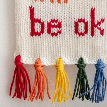 'Everything Will Be Ok' Knitted Wall Art, 6 of 6