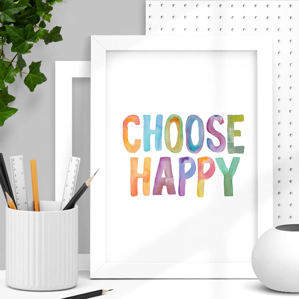 'Choose Happy' Inspirational Watercolour Print, 1 of 3